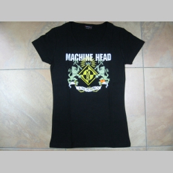 Machine Head, dámske tričko, čierne 100%bavlna 